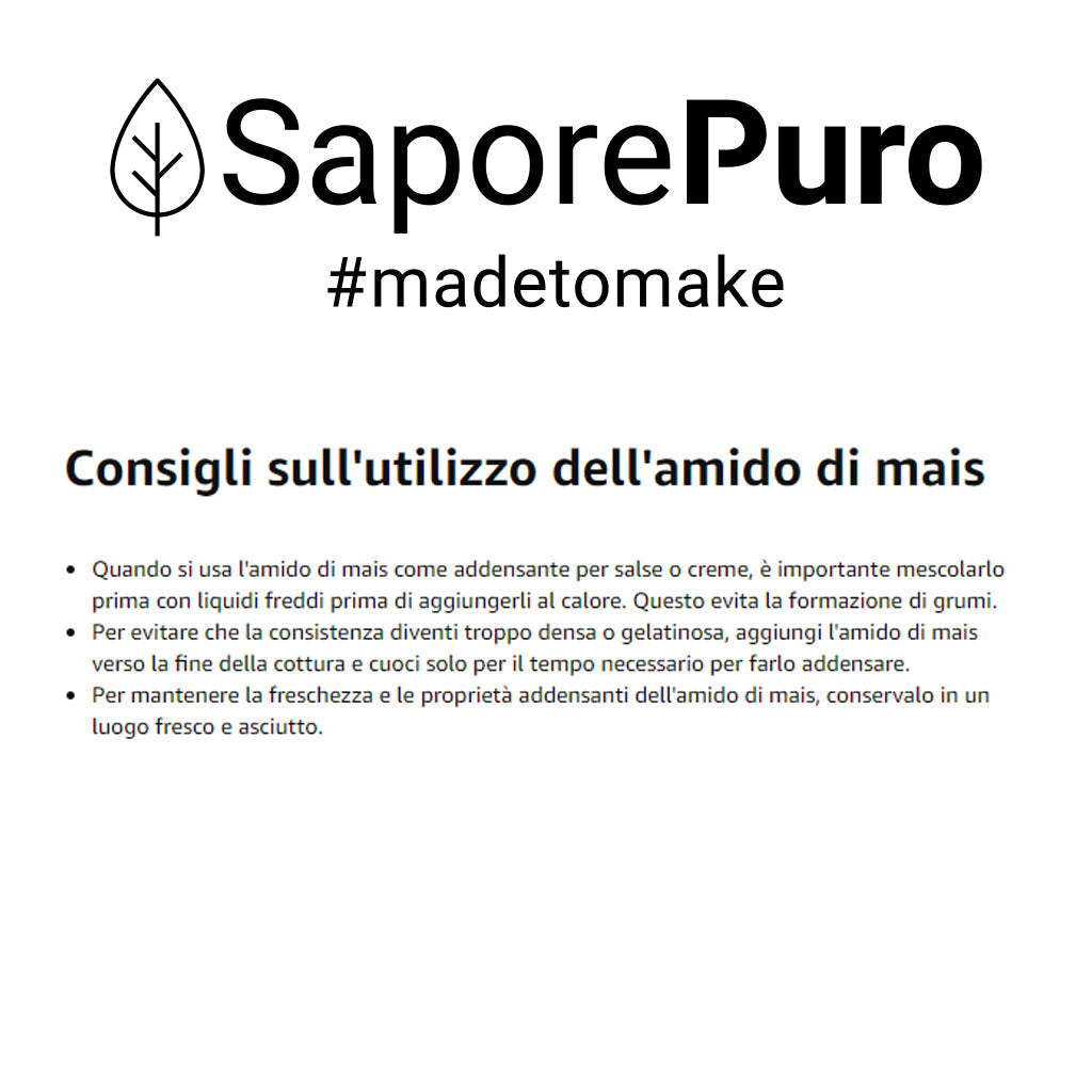 Amido di mais Nativo - 200gr - Addensante potente, naturale e funzionale- Gluten Free - SaporePuro