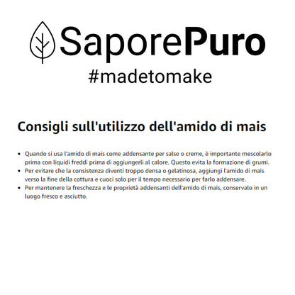 Amido di mais Nativo - 200gr - Addensante potente, naturale e funzionale- Gluten Free - SaporePuro