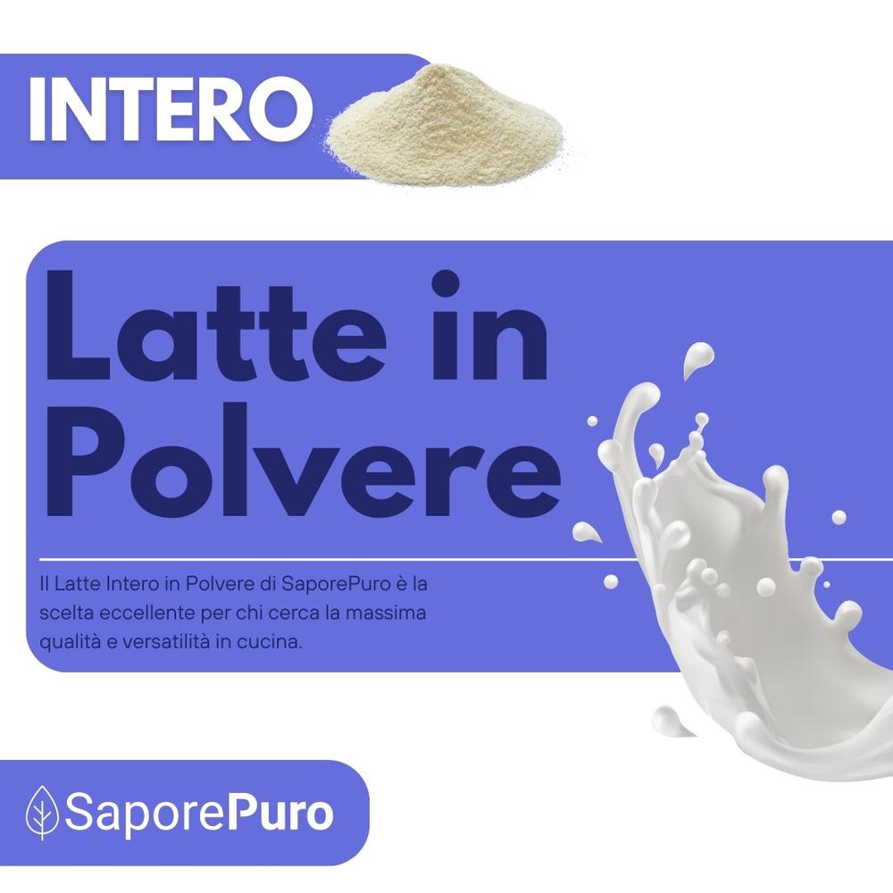Latte Intero in Polvere SaporePuro | Qualit U.E. per cucina e gelato Latte Intero in Polvere SaporePuro | Qualit U.E. per cucina e gelato