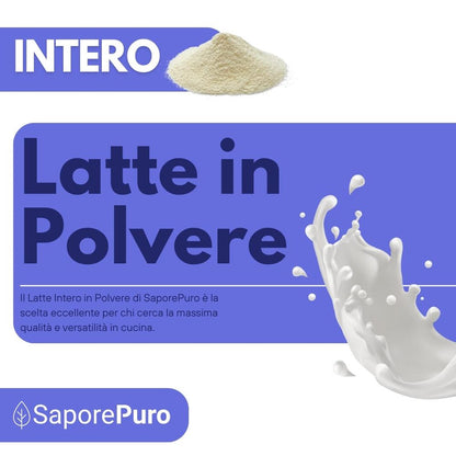 Latte Intero in Polvere SaporePuro | Qualit U.E. per cucina e gelato Latte Intero in Polvere SaporePuro | Qualit U.E. per cucina e gelato