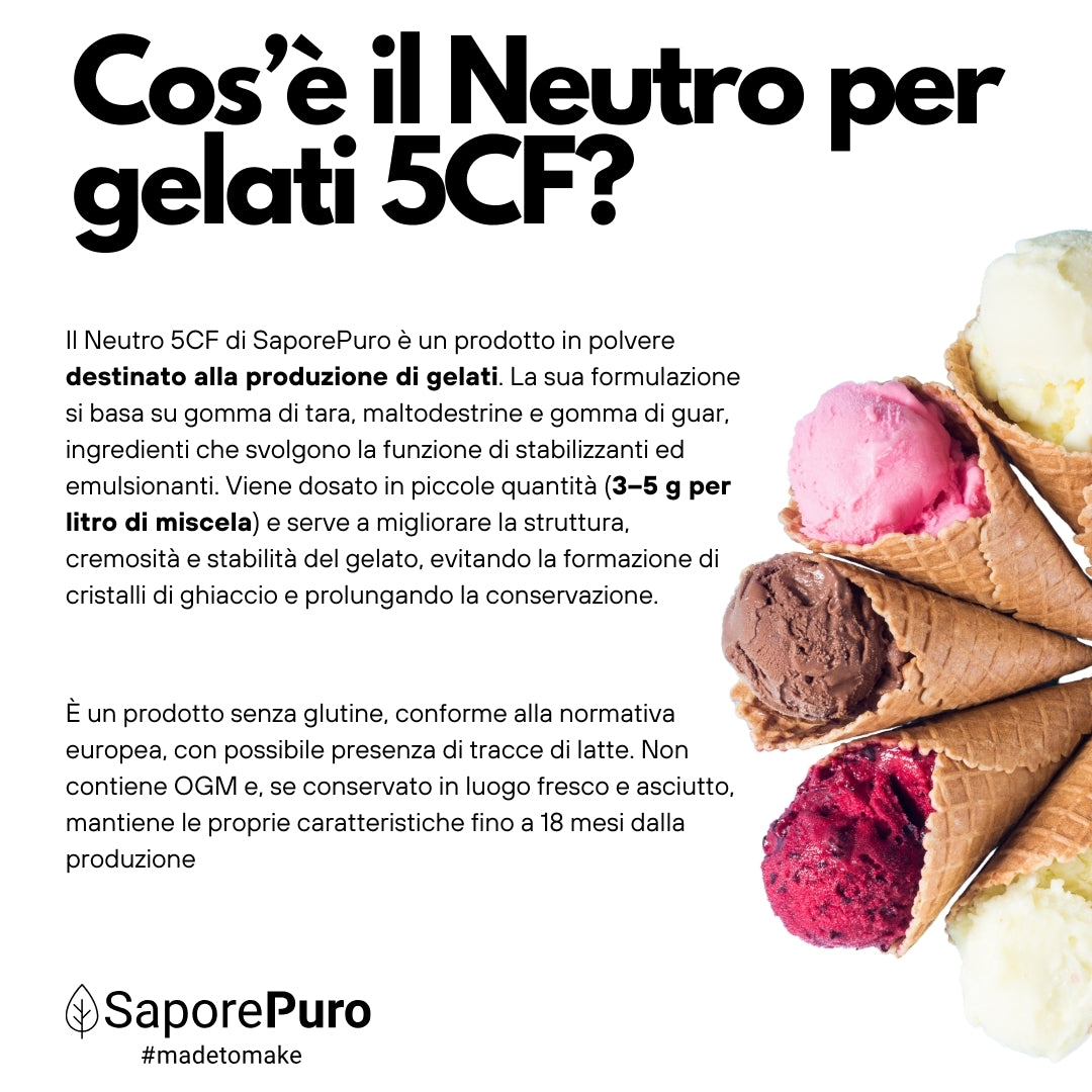 Neutro for ice cream 5CF - Stabilizer for Ice Cream MADE IN ITALY - Hot and cold use - SaporePuro