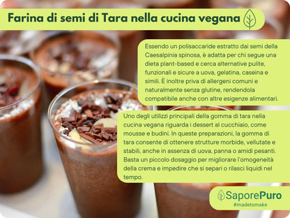 Farina di Semi di Tara - Gomma di Tara - Origine Perù - E417 - Confezionato in Italia